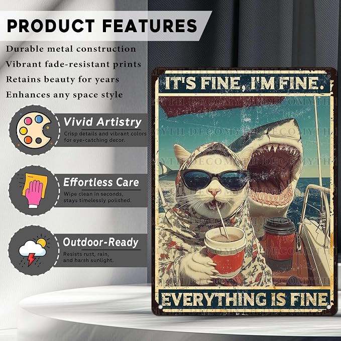 Vintage Cat Tin Sign It's Fine I'm Fine Everything Is Fine Retro Shark Wall Decor Nostalgic Art Funny Animals Metal Poster Indoor Store Cafe Bar Office Man Cave Pubs Man Cave Shop 16 * 12inch