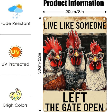 Vintage Metal Chicken Signs-Funny Chicken Decor Sign Live Like Someone Left The Gate Open Tin Sign for Home Chicken Coop Farm Fence Kitchen Bathroom Bedroom Wall Decor 8x12 Inches