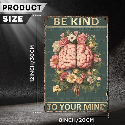 Be Kindto Your Mind Vintage Metal Tin Sign Boho Decor Hippie Wall Art Room Office Room Plant Decorfor Lady Woman 12 * 8inch