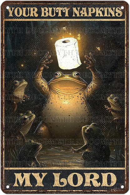 Vintage Frogs Tin Sign Your Butt Napkins My Lord Retro Bathroom Metal Poster Magic Funny Frog Wall Art Froglovers Toilet Man Cave Bar Cafe Indoor Room Garage Store Office 12 * 8inch