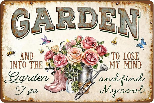 Garden Signs for Outside Gardening Gifts for Plant Lovers Women Metal Garden Tin Sign Wall Art Decor And Into The Garden I Go To Lose My Mind And Find My Soul Sign Funny Flower Yard Signs 8x12 Inch