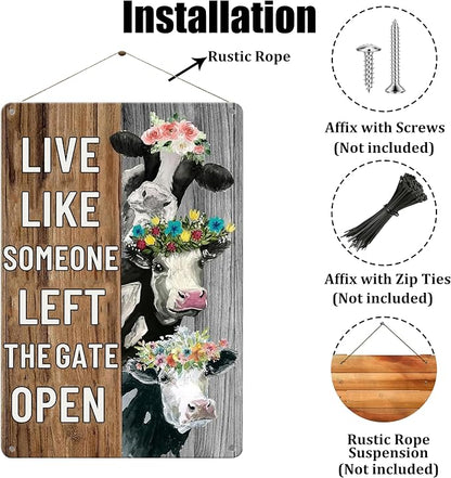 Funny Vintage Farm Decor Sign Cow Live Like Someone Left The Gate Open Tin Sign for Home Farm Fence Kitchen Bathroom Wall Decor 8x12 Inches