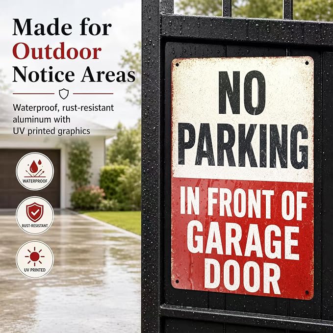 No Parking In Front of Garage Door Sign 12 x 8 Inch | Vintage Driveway Notice Sign for Garage, Carport, Gate, Workshop, Home Exterior Tin Sign Aluminum Metal Wall Decor