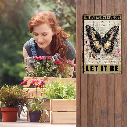 Vintage Tin Sign Whisper Words of Wisdom Let It Be Butterfly Tin Sign for for Kitchen Home Office Bar Cafe Decor 12 * 8inch