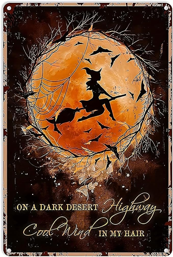 Witch Decor Metal Tin Sign - Iron Wall Hanging Plaque, Multipurpose Witchy Room Decor with "On A Dark Desert Highway Cool Wind in My Hair" Lyrics, Man Cave - Pre-drilled,12x8 Inch