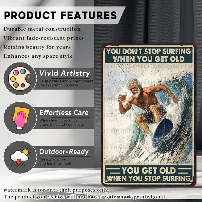 Vintage Surf Metal Sign You Don't Stop Surfing When You Get Old Metal Sign Tin Sign Surfing Gifts for Man Cave Garage 12 * 8inch