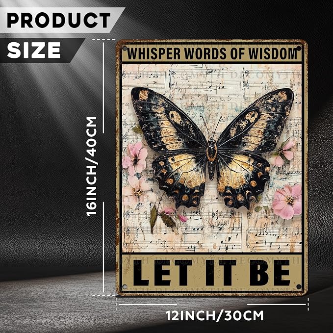 Vintage Tin Sign Whisper Words of Wisdom Let It Be Butterfly Tin Sign for for Kitchen Home Office Bar Cafe Decor 12 * 16inch