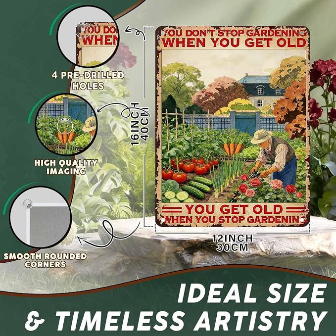 PEACHGARDEN Funny Garden Signs You Don't Stop Gardening When You're Old Metal Tin Sign Garden Wall Art Decor for Patio Yard Outdoor 12x16 inch