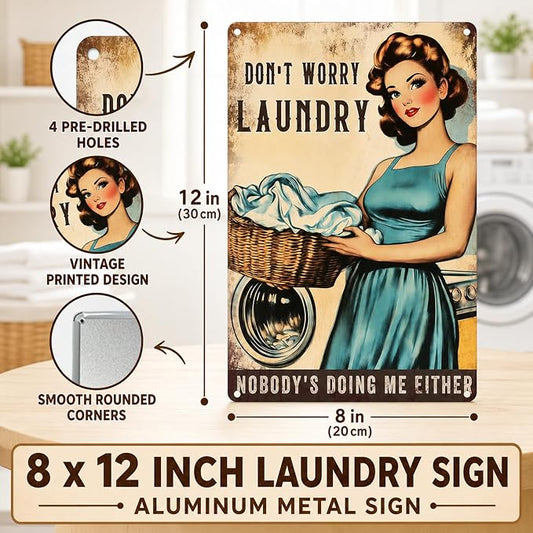 PEACHGARDEN Laundry Room Decor, Funny Laundry Signs Wall Decor, Don’t Worry Laundry Vintage Aluminum Metal Sign for Bathroom Mudroom Drying Area, Home Decor Gift for Women, 8x12 Inch