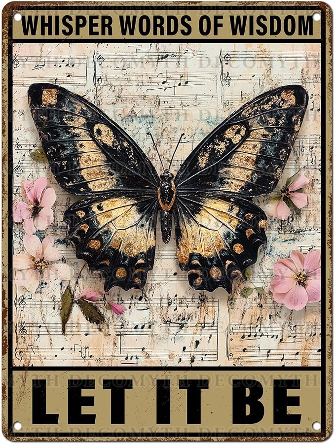 Vintage Tin Sign Whisper Words of Wisdom Let It Be Butterfly Tin Sign for for Kitchen Home Office Bar Cafe Decor 12 * 16inch