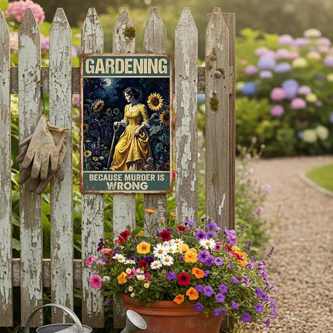 Garden Decor Sign Gardening Because Murder Is Wrong Wall Art | Garden Lovers • Patio Yard Display • Garden Theme • Vintage Humor Style • UV Printed • 8x12 Inch