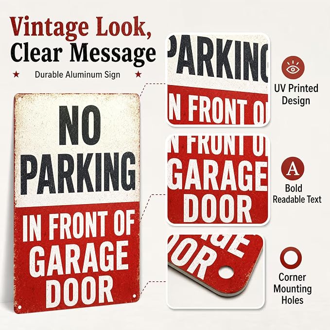 No Parking In Front of Garage Door Sign 12 x 8 Inch | Vintage Driveway Notice Sign for Garage, Carport, Gate, Workshop, Home Exterior Tin Sign Aluminum Metal Wall Decor