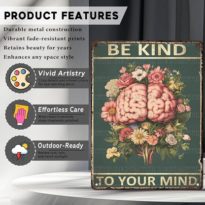 Be Kindto Your Mind Vintage Metal Tin Sign Boho Decor Hippie Wall Art Room Office Room Plant Decorfor Lady Woman 12 * 16inch