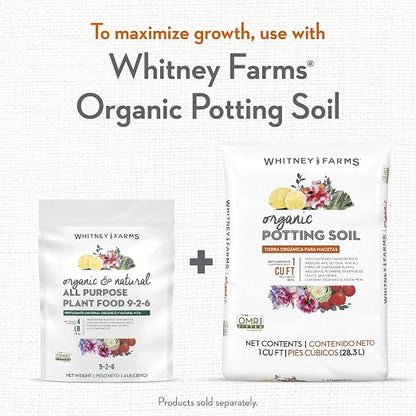 Whitney Farms Organic & Natural All Purpose Plant Food 9-2-6 - Fertilizer for Vegetable Garden, Flower Garden, In-Ground, Raised Bed, & Container Vegetables, Flowers, Fruits, and Herbs, 4 lb.