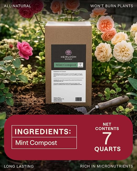 Heirloom Roses Mint Compost,100% Natural,Top Soil Amendment for Rose Planting, Rich in Micronutrients and Nitrogen for Garden Vegetables and Flowers, 7 Quart Box