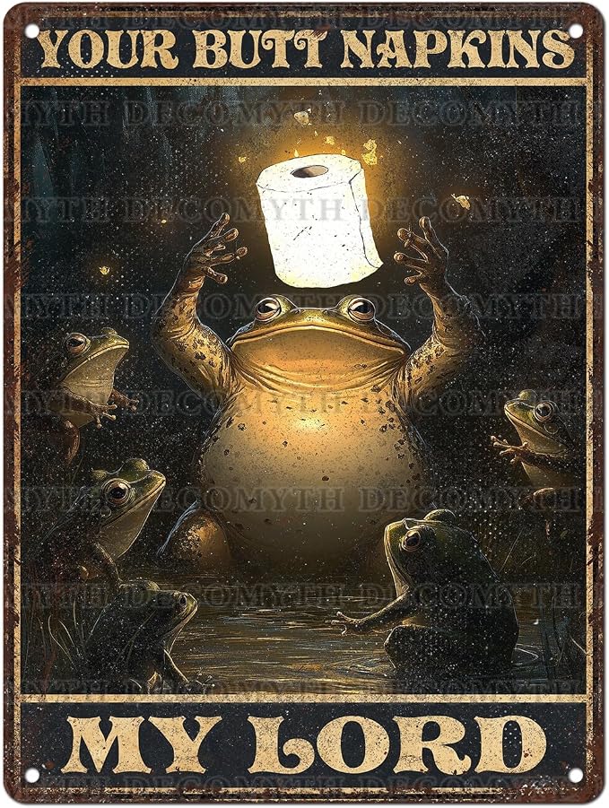 Vintage Frogs Tin Sign Your Butt Napkins My Lord Retro Bathroom Metal Poster Magic Funny Frog Wall Art Froglovers Toilet Man Cave Bar Cafe Indoor Room Garage Store Office 12 * 16inch