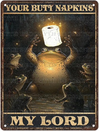 Vintage Frogs Tin Sign Your Butt Napkins My Lord Retro Bathroom Metal Poster Magic Funny Frog Wall Art Froglovers Toilet Man Cave Bar Cafe Indoor Room Garage Store Office 12 * 16inch
