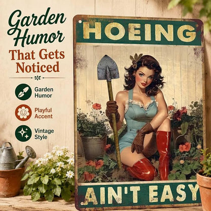 PEACHGARDEN Garden Signs Yard Art Hoeing Ain't Easy Funny Garden Aluminum Metal Sign for Outside Patio Backyard Greenhouse Decor, 8x12 Inch