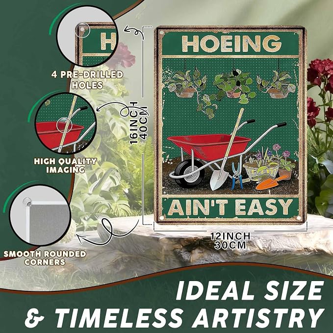 PEACHGARDEN Funny Garden Signs Hoeing Ain't Easy Gardening Gifts for Women Garden Decor for Outdoor Yard Art Patio Wall Decor 12x16 inch