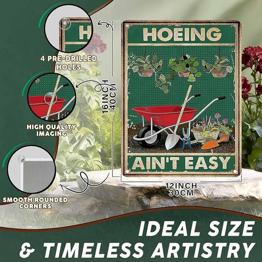 PEACHGARDEN Funny Garden Signs Hoeing Ain't Easy Gardening Gifts for Women Garden Decor for Outdoor Yard Art Patio Wall Decor 12x16 inch