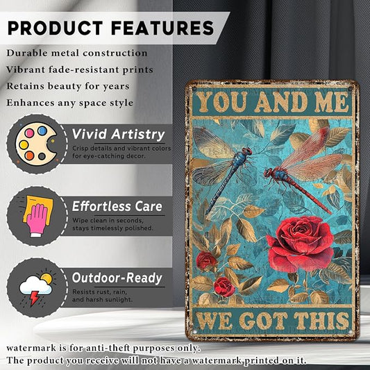 Metal Tin Sign Vintage Retro Wall Decor Roses Garden Dragonfly Tin Sign You and Me We Got This for Home Garden Greenhouse Living Room Bedroom Outdoor Decor 12 * 8inch