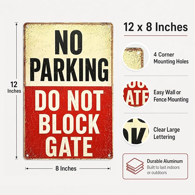 No Parking Tin Sign, 12 x 8 Inch Do Not Block Gate Aluminum Metal Wall Decor, Vintage Notice Sign for Driveway, Garage, Fence, Farm Entrance