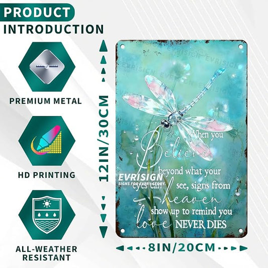 Dragonfly Motivational Metal Tin Sign When You Believe Beyond What Your Eyes Can See For Motivational Decor Lovers Office Home Patio Porch Wall Art Inspirational Decor 8x12inch