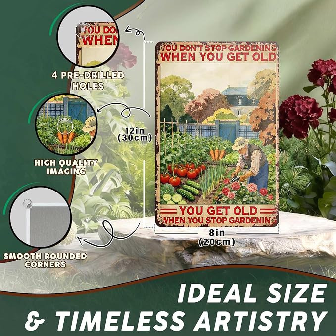 PEACHGARDEN Funny Garden Signs You Don't Stop Gardening When You're Old Metal Tin Sign Garden Wall Art Decor for Patio Yard Outdoor 8x12 inch