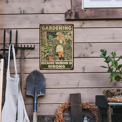 Retro Garden Tin Sign Gardening Because Murder Is Wrong Vintage Plant Lovers Metal Poster Funny Women's Wall Art Man Cave Bar Cafe Outdoor Plaque Room Greenhouse Club 12 * 16inch