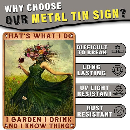 PEACHGARDEN Garden Metal Sign That's What I Do I Garden I Drink and I Know Things Vintage Signs Funny Wine Lady for Patio Porch Home Women Cave 12x16inch