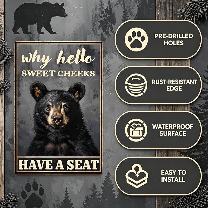 Metal Signs Why Hello Sweet Cheeks Have A Seat Black Bear Vintage Tin Sign for Home Office Kitchen Bar Cafe Garden Wall Decor 12x8 Inch