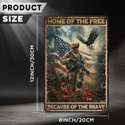 Vintage Army Tin Sign Home of the Free Because of the Brave Retro Wall Decor Nostalgic Art Funny Rustic Metal Poster Garage Store Cafe Happy Veterans Day Pubs Yard Toilet Bedroom 12 * 8inch