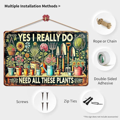 Gardening Gifts Garden Sign Yes I Really Do Need All These Plants Vintage Plant-Themed Mental Sign for Home Garden Bedroom Outdoor Yard Backyard Decor,8x12inch