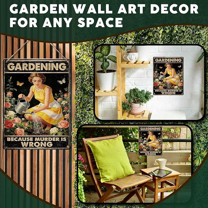 PEACHGARDEN Garden Signs Funny Gardening Because Murder Is Wrong Metal Sign Yard Wall Art Decor Women's Garden Gift For Patio Yard Outdoor 12x16 inch