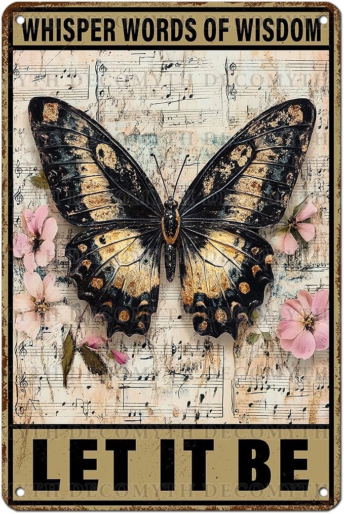 Vintage Tin Sign Whisper Words of Wisdom Let It Be Butterfly Tin Sign for for Kitchen Home Office Bar Cafe Decor 12 * 8inch