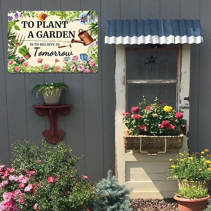 To Plant A Garden is To Believe Tomorrow Tin Signs-Funny Garden Signs for Outside,Gardening Metal Signs Perfect Gifts for Plant Lover Mothers Grandmas and Housewarming 8x12in