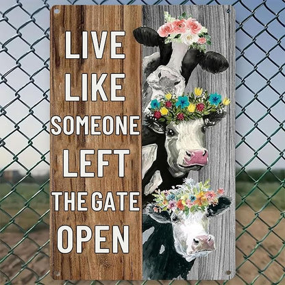 Funny Vintage Farm Decor Sign Cow Live Like Someone Left The Gate Open Tin Sign for Home Farm Fence Kitchen Bathroom Wall Decor 8x12 Inches