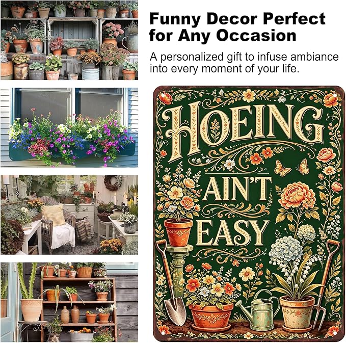 Gardening Gifts For Women Vintage Garden Decor For Outside Greenhouse Backyard Patio Yard Hoeing Ain't Easy Gardening Signs For Outside Metal Wall Decor Plant Lovers Gifts For Mom Wife Her Grandma