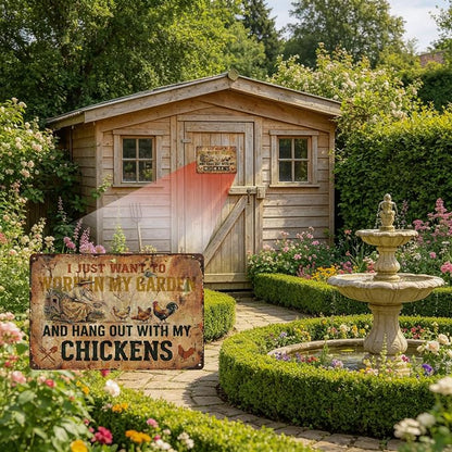 Funny Garden Metal Signs, Vintage Outdoor Wall Decor 12x8 Inch | Work in My Garden With Chickens, Weatherproof Aluminum Sign for Patio Yard Greenhouse, Gift For Gardeners