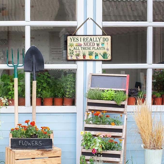 Yes,I Really Do Need All These Plants Garden Sign - Retro Wooden Hanging Spring Decor for Country Rustic Garage Home Farmhouse Wall Fence Decor Garden Gift for Mothers, Grandmas, and Plant Lovers -A04